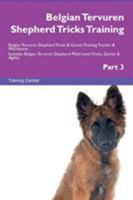 Belgian Tervuren Shepherd Tricks Training Belgian Tervuren Shepherd Tricks & Games Training Tracker & Workbook. Includes: Belgian Tervuren Shepherd Mu 1526953870 Book Cover