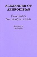 On Aristotle's "Prior Analytics 1.23-31" 080144442X Book Cover