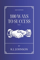 100 Ways To Success: Vol. 3 B0FQ45WKDF Book Cover