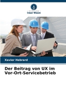 Der Beitrag von UX im Vor-Ort-Servicebetrieb 6205974274 Book Cover