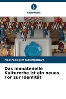 Das immaterielle Kulturerbe ist ein neues Tor zur Identität B0CKTFDQF3 Book Cover