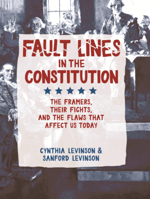 Fault Lines in the Constitution: The Framers, Their Fights, and the Flaws That Affect Us Today B0GMYS7BYS Book Cover