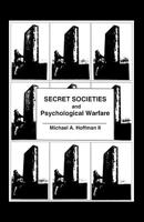 Secret Societies and Psychological Warfare 0970378416 Book Cover