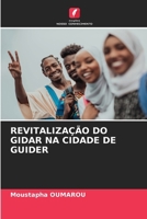Revitalização Do Gidar Na Cidade de Guider (Portuguese Edition) 6208024013 Book Cover