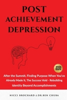 Post-Achievement Depression 1969703067 Book Cover