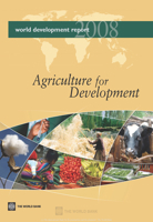 World Development Report 2008: Agriculture for Development 0821368079 Book Cover