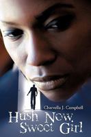 Hush Now Sweet Girl 1440114560 Book Cover