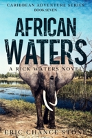 African Waters: A Rick Waters Novel 1959020056 Book Cover