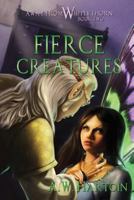 Fierce Creatures 1493692461 Book Cover