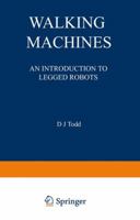 Walking Machines: A Introduction to Legged Robots 146846860X Book Cover