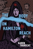 The Body on Hamilton Reach 1763759822 Book Cover