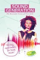Sound Generation: The Resonant Voices of Teen Girls 0692887288 Book Cover
