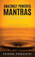 Amazingly Powerful Mantras : For 29 Specific Benefits 1733211659 Book Cover