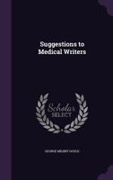 Suggestions To Medical Writers 9354001602 Book Cover