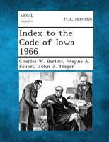 Index to the Code of Iowa 1966 1289328625 Book Cover