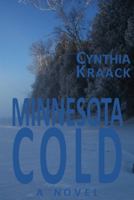 Minnesota Cold 0878393234 Book Cover