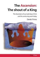 Ascension: The Shout of a King 0902548905 Book Cover