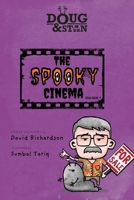 Doug & Stan - The Spooky Cinema: Open House 7 0645518522 Book Cover