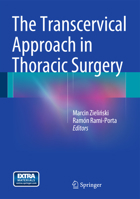 The Transcervical Approach in Thoracic Surgery 3642545645 Book Cover