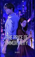 The Price of Immortality 1764732103 Book Cover