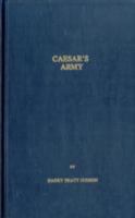 Caesar's Army 0890055394 Book Cover