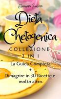 Dieta Chetogenica: Collezione 2 in 1 1092216634 Book Cover