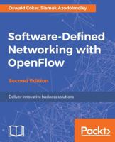 Software Defined Networking with OpenFlow - Second Edition 1783984287 Book Cover