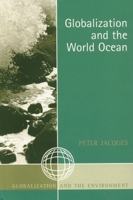 Globalization and the World Ocean 0759105855 Book Cover