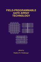 Field-Programmable Gate Array Technology 0792394194 Book Cover