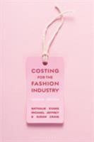 Costing for the Fashion Industry 1350078891 Book Cover