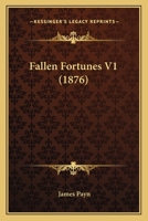 Fallen Fortunes: A Novel 1178224945 Book Cover