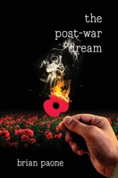 The Post-War Dream 1736886754 Book Cover