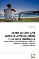 MIMO Systems and Wireless Communication Issues and Challenges: MIMO-OFDM System Model and Transmit Diversity Scheme for Wireless Communications 3639263243 Book Cover