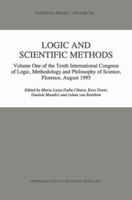 Logic and Scientific Methods: Volume One of the Tenth International Congress of Logic, Methodology and Philosophy of Science, Florence, August 1995 (Synthese Library) 9048147867 Book Cover