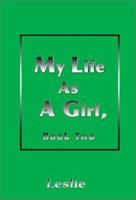 My Life as a Girl, Book Two 0595188435 Book Cover