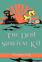 The Debt Survival Kit 0615319645 Book Cover