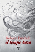 Il tempo bara (Italian Edition) B0DWCPXWK1 Book Cover