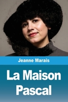La Maison Pascal: Roman Fantaisiste 3690822033 Book Cover