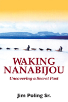 Waking Nanabijou: Uncovering a Secret Past 1550027573 Book Cover