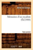 Mémoires d'un royaliste, Vol. 1 2012588093 Book Cover