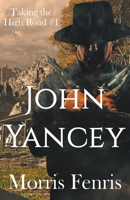 John Yancey 1521902690 Book Cover
