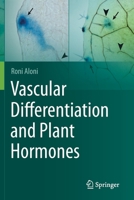 Vascular Differentiation and Plant Hormones 3030532046 Book Cover