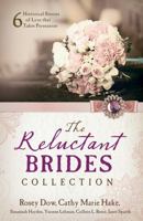 The Reluctant Brides Collection 1628369108 Book Cover