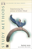 Study Methods : Experiencing the Power of God's Word (Willow Creek Bible 101 Series) 0851115322 Book Cover