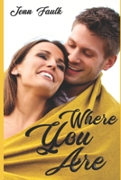 Where You Are 1700303791 Book Cover