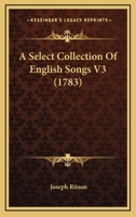 A Select Collection Of English Songs V3 0548901392 Book Cover