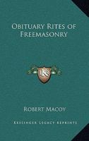 Obituary Rites of Freemasonry 0766107426 Book Cover