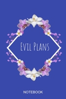 Evil Plans: a5 notebook, dotted, dot grid 120 pages 1670858510 Book Cover