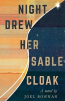 Night Drew Her Sable Cloak 1736838148 Book Cover