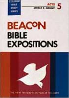 Beacon Bible Expositions, Volume 5: Acts (Beacon Bible Expositions) 0834103168 Book Cover